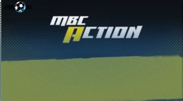 التردد السحري لـ MBC Action و6 قنوات أكشن مجانية HD في 2025 الآن على القمر